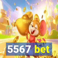 5567 bet